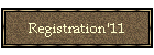 Registration'11